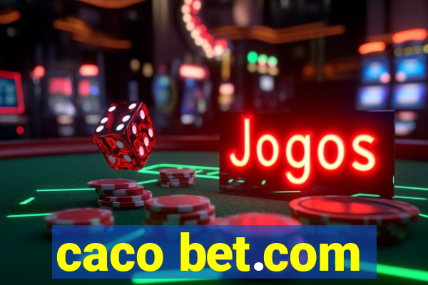 caco bet.com