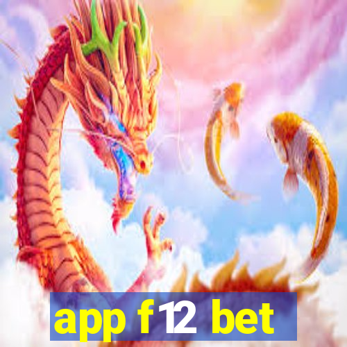 app f12 bet