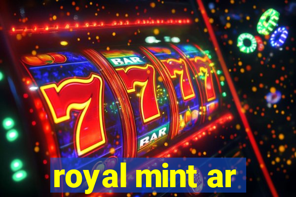 royal mint ar