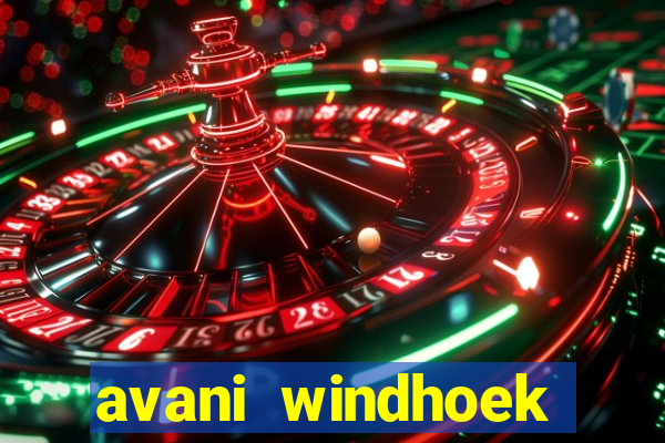 avani windhoek hotel and casino