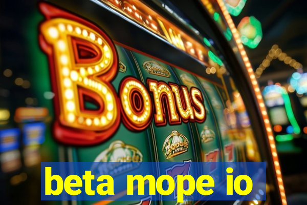 beta mope io