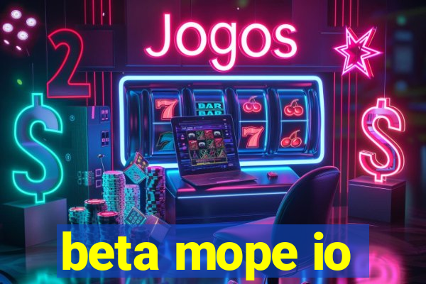 beta mope io