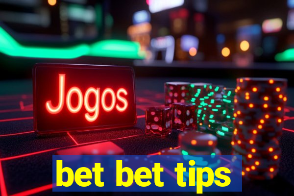 bet bet tips