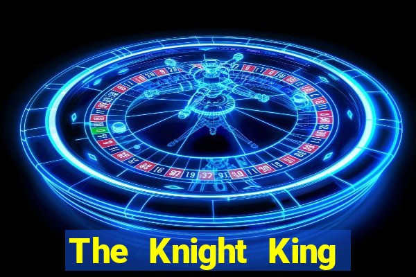 The Knight King who returned with a god chapter 44 the demon king cheat system cap 1