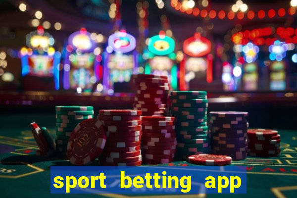 sport betting app download apk