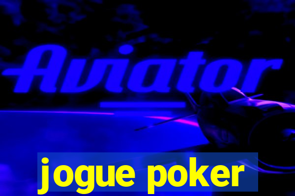 jogue poker