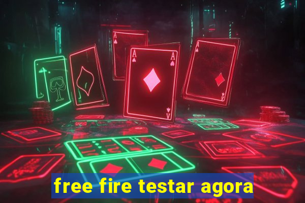 free fire testar agora