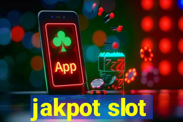 jakpot slot