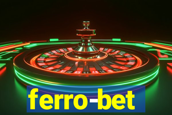 ferro-bet