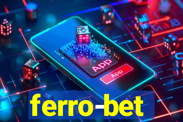 ferro-bet