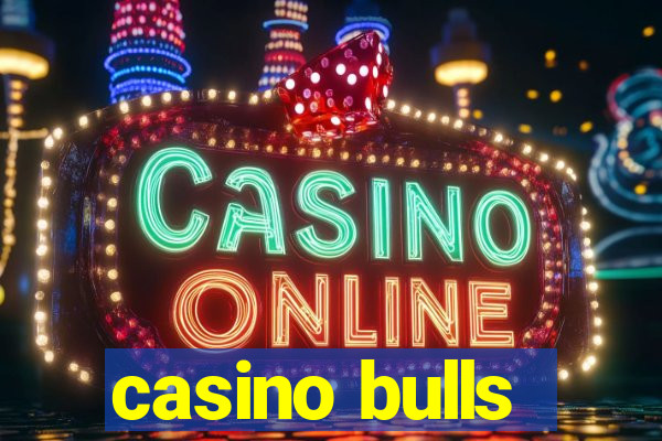 casino bulls