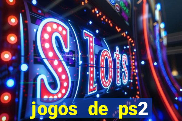 jogos de ps2 download iso