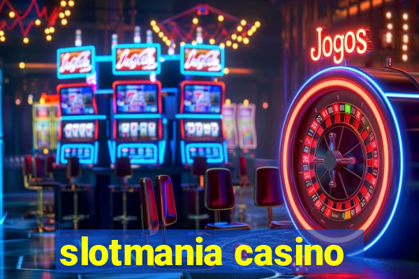 slotmania casino