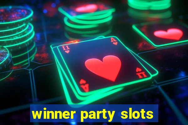 winner party slots