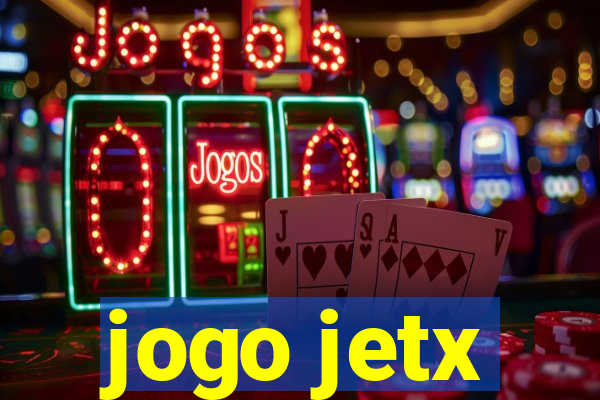 jogo jetx