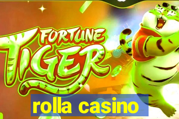 rolla casino