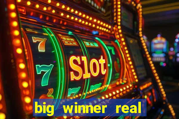 big winner real cash online