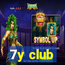 7y club