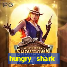 hungry shark evolution dinheiro infinito