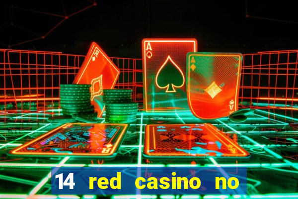 14 red casino no deposit bonus codes