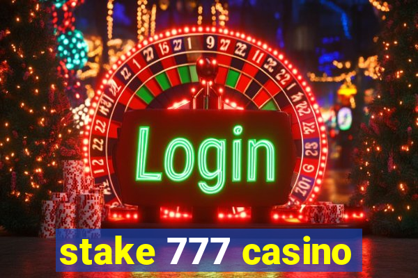 stake 777 casino