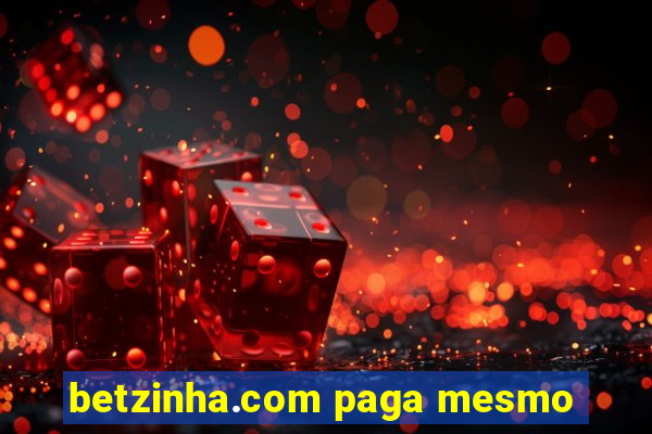 betzinha.com paga mesmo