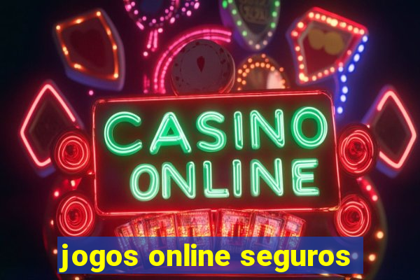 jogos online seguros