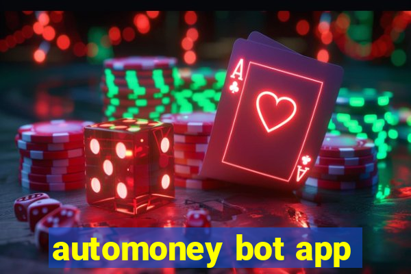 automoney bot app