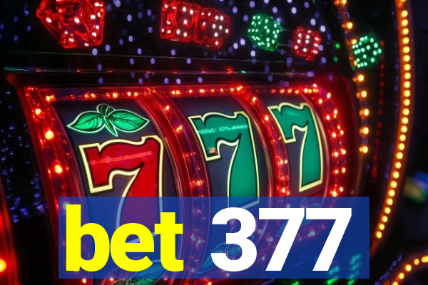 bet 377