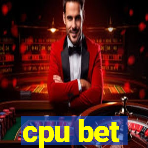 cpu bet