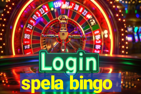 spela bingo