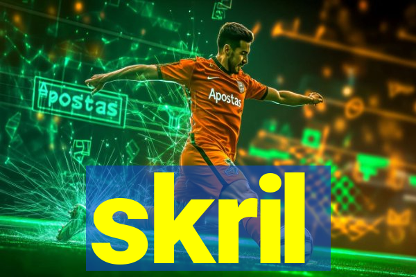 skril