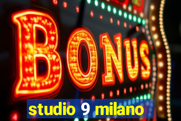 studio 9 milano