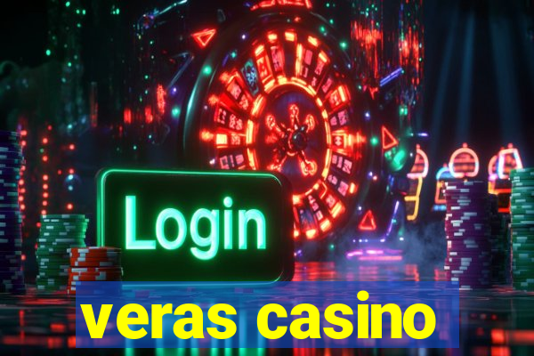 veras casino