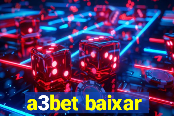 a3bet baixar