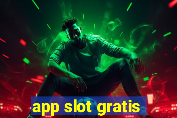 app slot gratis