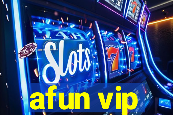 afun vip