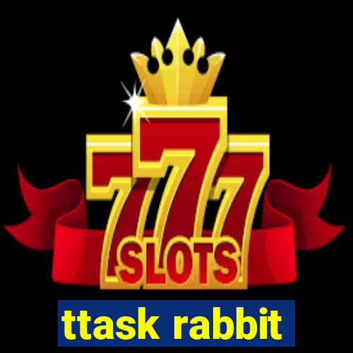 ttask rabbit