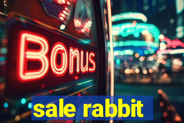 sale rabbit