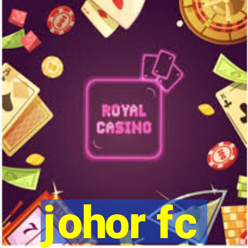 johor fc