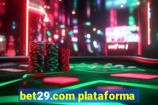 bet29.com plataforma