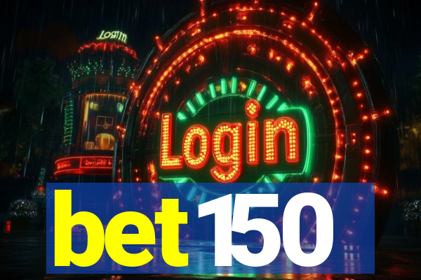 bet150