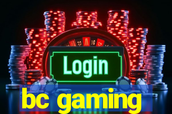 bc gaming