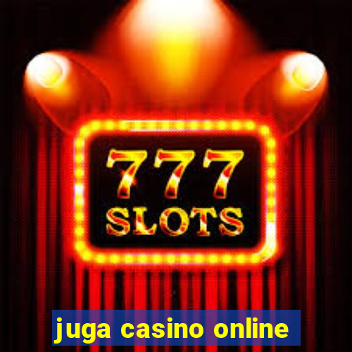 juga casino online