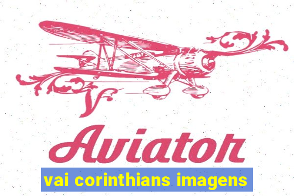 vai corinthians imagens