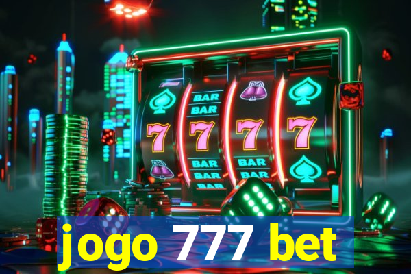 jogo 777 bet