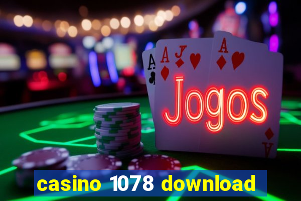 casino 1078 download