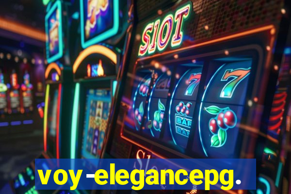 voy-elegancepg.com