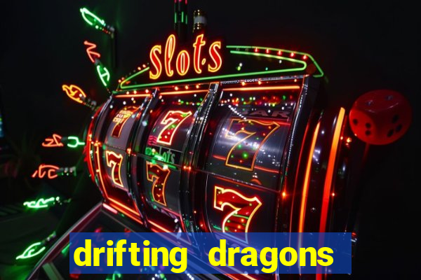 drifting dragons season 2