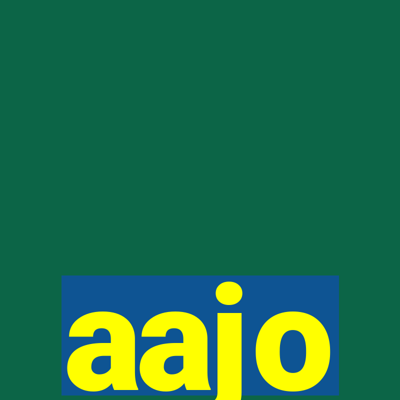 aajo